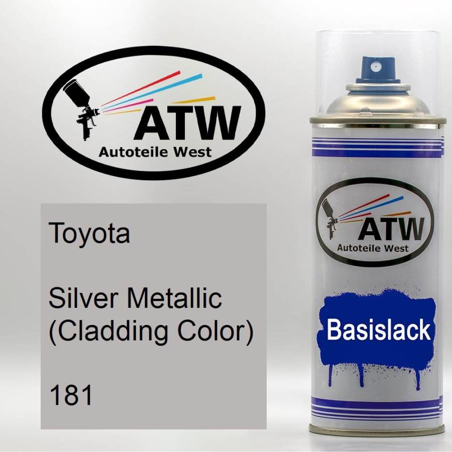 Toyota, Silver Metallic (Cladding Color), 181: 400ml Sprühdose, von ATW Autoteile West.